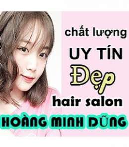 TẠI SAO CHỌN HAIR SALON HOÀNG MINH DŨNG
